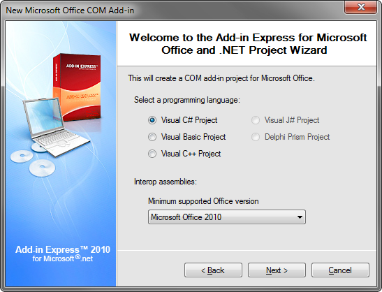 Selecting C# as the programming language and Office 2010 as the minimum supported version